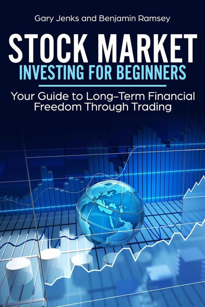 Investing In Stock Market For Beginners by gary jenks
